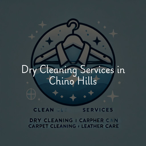 Find dry cleaning services in Chino Hills