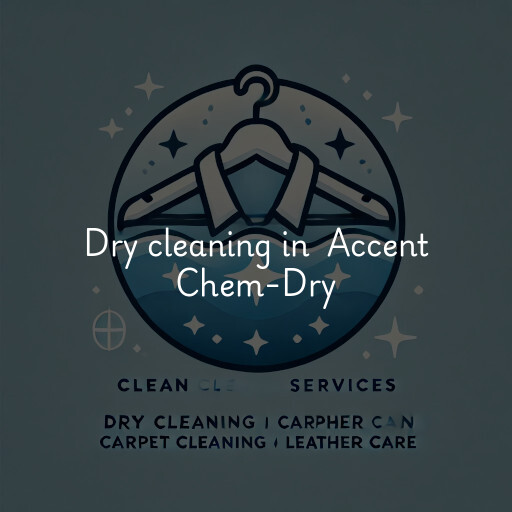Dry Cleaning at  Accent Chem-Dry