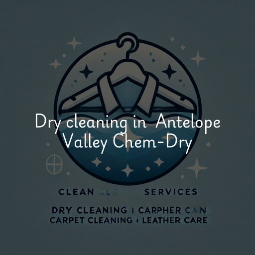 Dry Cleaning at  Antelope Valley Chem-Dry