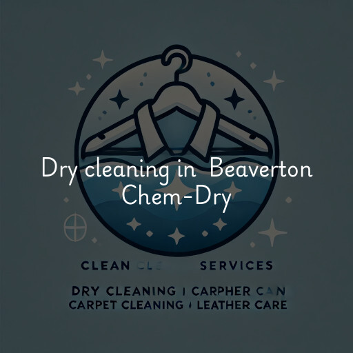 Dry Cleaning at  Beaverton Chem-Dry