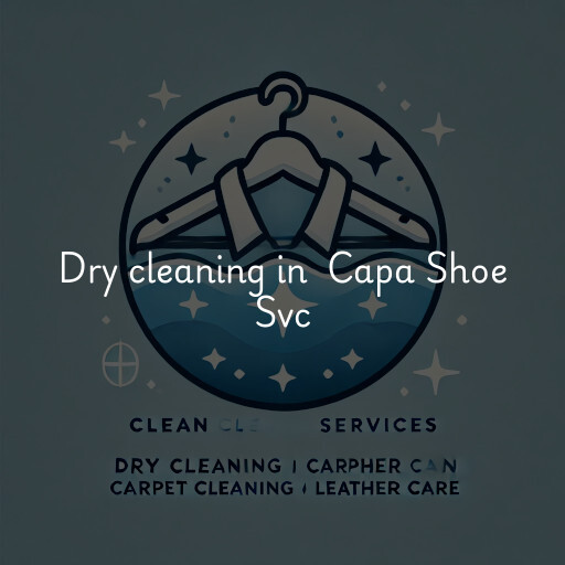 Dry Cleaning at  Capa Shoe Svc