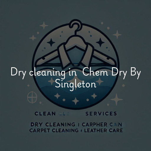 Dry Cleaning at  Chem Dry By Singleton