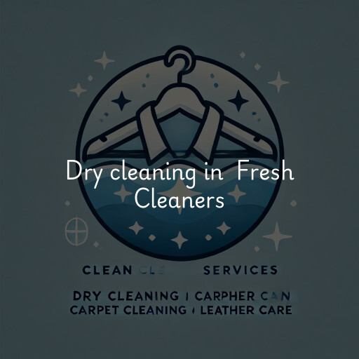 Dry Cleaning at  Fresh Cleaners