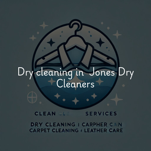 Dry Cleaning at  Jones Dry Cleaners