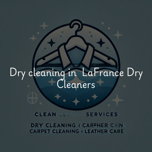 Dry Cleaning at  LaFrance Dry Cleaners