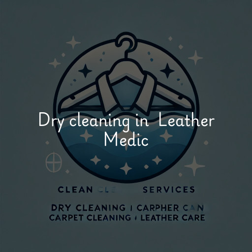 Dry Cleaning at  Leather Medic