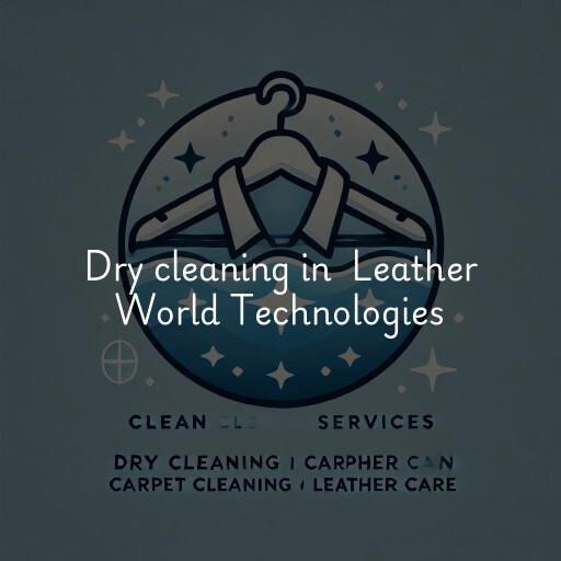 Dry Cleaning at  Leather World Technologies