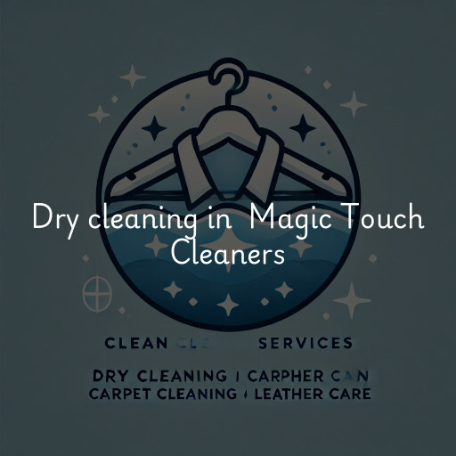Dry Cleaning at  Magic Touch Cleaners