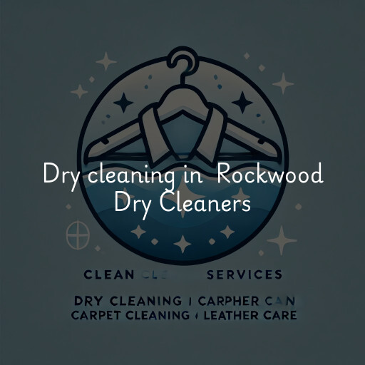 Dry Cleaning at  Rockwood Dry Cleaners