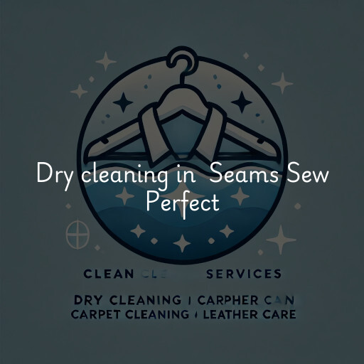 Dry Cleaning at  Seams Sew Perfect