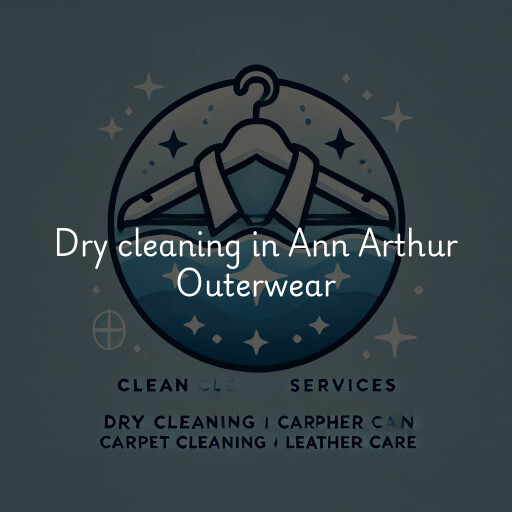 Dry cleaning services Ann Arthur Outerwear