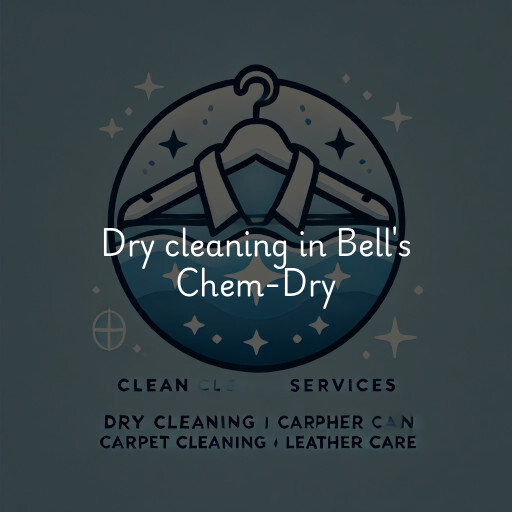 Dry cleaning services Bell's Chem-Dry