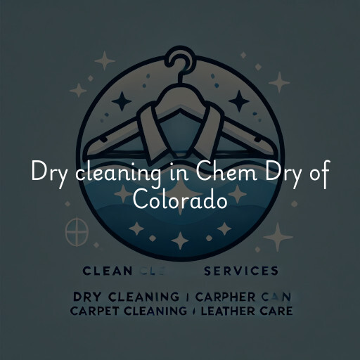 Dry cleaning services Chem Dry of Colorado