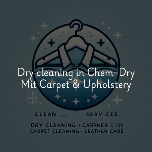 Dry cleaning services Chem-Dry Mit Carpet & Upholstery