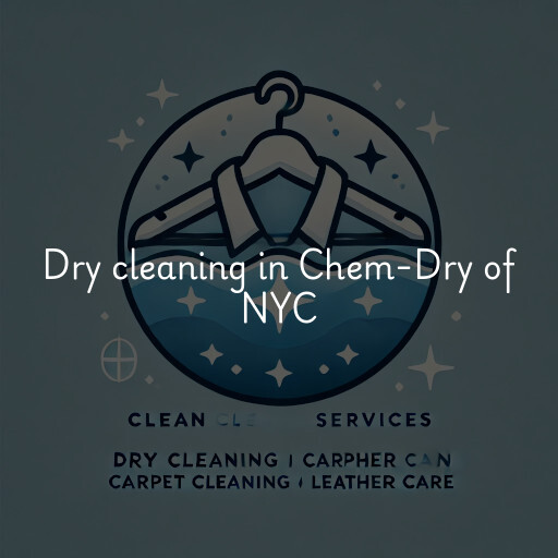Dry cleaning services Chem-Dry of NYC