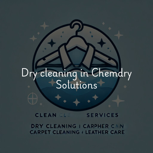 Dry cleaning services Chemdry Solutions