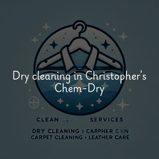 Dry cleaning services Christopher's Chem-Dry