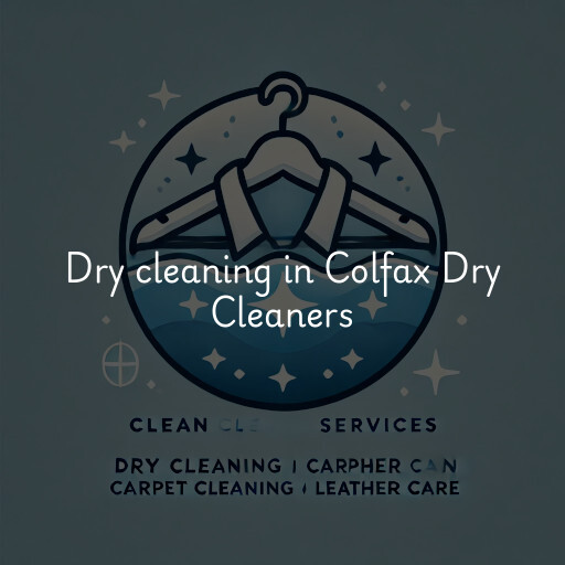 Dry cleaning services Colfax Dry Cleaners