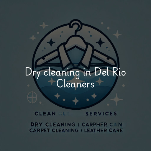 Dry cleaning services Del Rio Cleaners