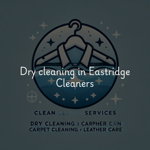 Dry cleaning services Eastridge Cleaners