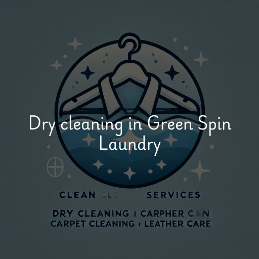 Dry cleaning services Green Spin Laundry