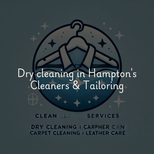 Dry cleaning services Hampton's Cleaners & Tailoring
