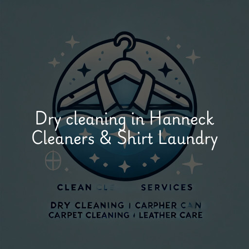 Dry cleaning services Hanneck Cleaners & Shirt Laundry