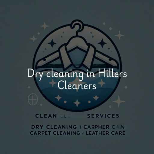 Dry cleaning services Hillers Cleaners