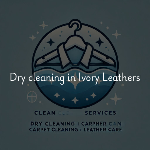 Dry cleaning services Ivory Leathers
