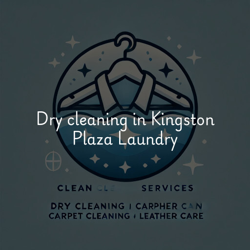 Dry cleaning services Kingston Plaza Laundry