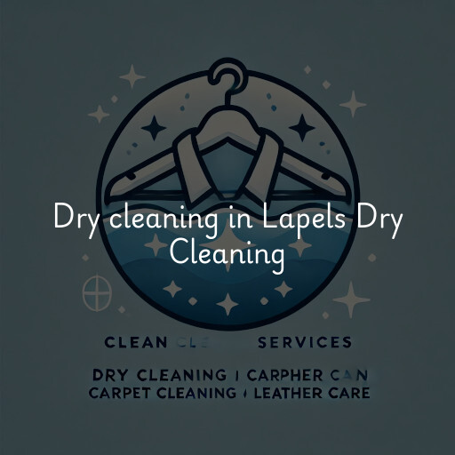 Dry cleaning services Lapels Dry Cleaning