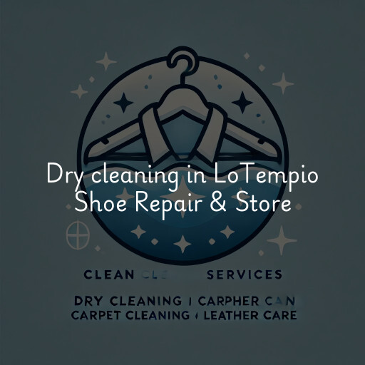 Dry cleaning services LoTempio Shoe Repair & Store