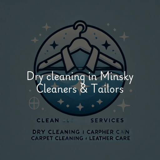 Dry cleaning services Minsky Cleaners & Tailors
