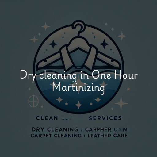 Dry cleaning services One Hour Martinizing