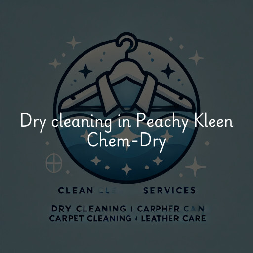 Dry cleaning services Peachy Kleen Chem-Dry