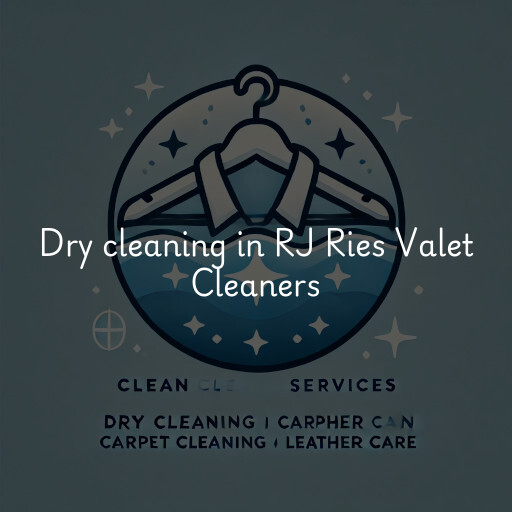 Dry cleaning services RJ Ries Valet Cleaners