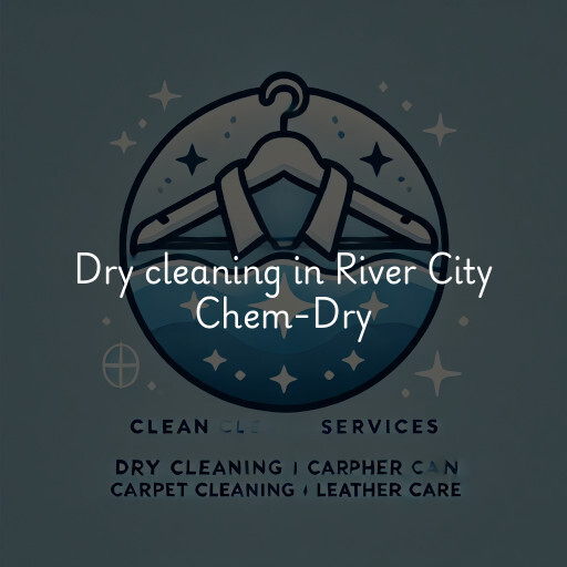 Dry cleaning services River City Chem-Dry