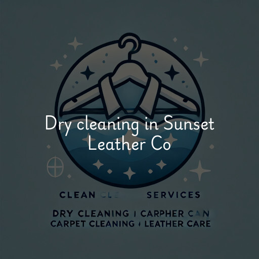 Dry cleaning services Sunset Leather Co