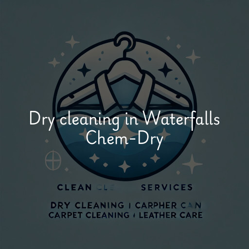 Dry cleaning services Waterfalls Chem-Dry