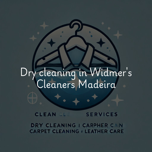 Dry cleaning services Widmer's Cleaners Madeira
