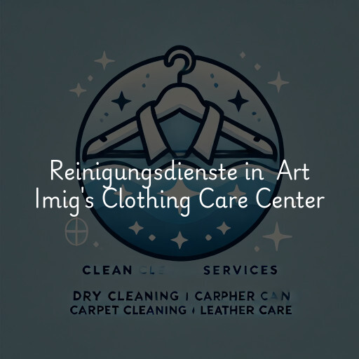 Reinigungsdienste in Art Imig's Clothing Care Center