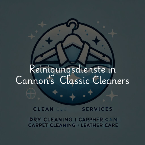 Reinigungsdienste in Cannon's  Classic Cleaners