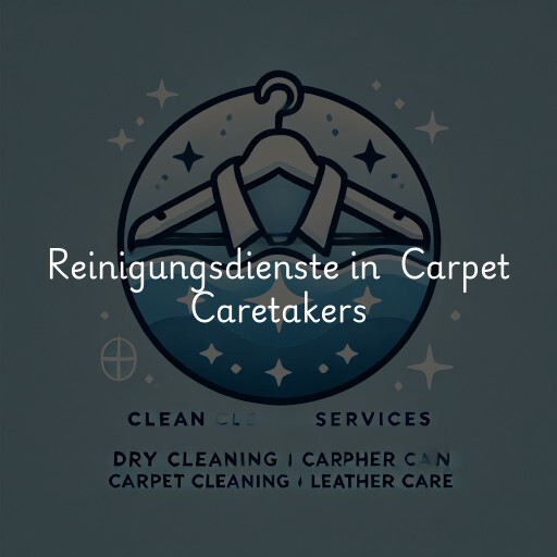 Reinigungsdienste in Carpet Caretakers