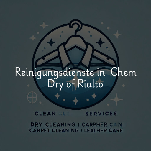 Reinigungsdienste in Chem Dry of Rialto