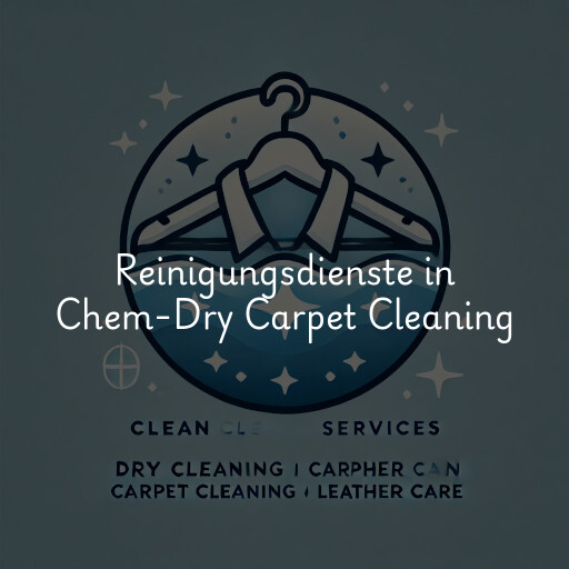 Reinigungsdienste in Chem-Dry Carpet Cleaning