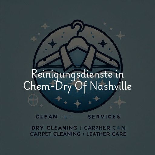 Reinigungsdienste in Chem-Dry Of Nashville