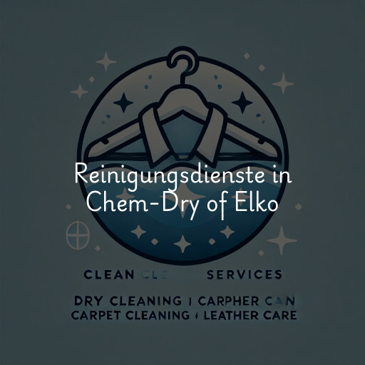 Reinigungsdienste in Chem-Dry of Elko