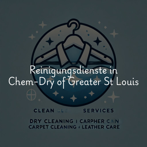 Reinigungsdienste in Chem-Dry of Greater St Louis
