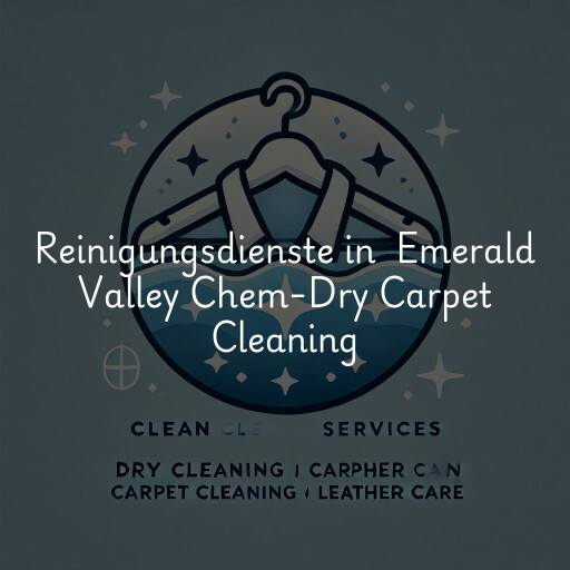 Reinigungsdienste in Emerald Valley Chem-Dry Carpet Cleaning