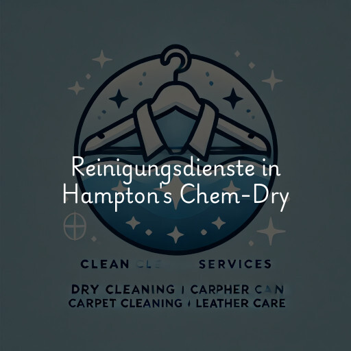 Reinigungsdienste in Hampton's Chem-Dry